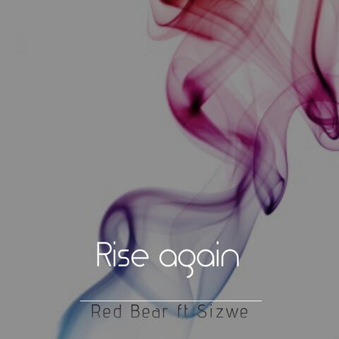 Rise Again (feat. SIZWE)