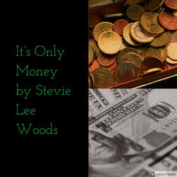 It's Only Money