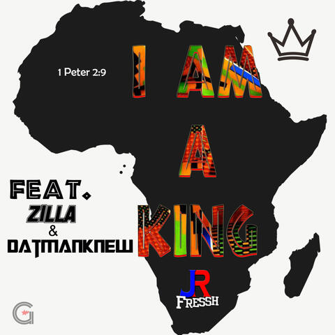 I AM A KING (feat. Zilla & DatManKnew)