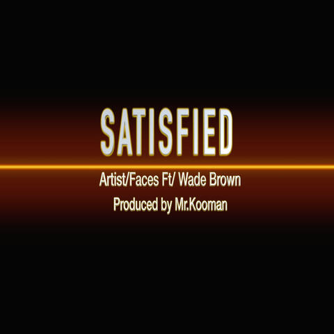 SATISFY (feat. Wade Brown)