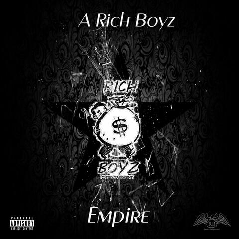 A Rich Boyz Empire