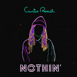 Nothin'