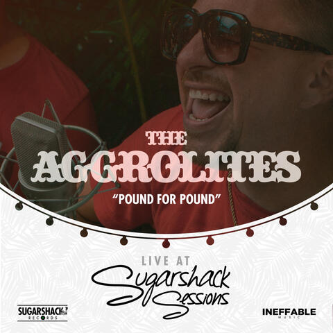 Pound For Pound (Live at Sugarshack Sessions)
