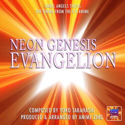 Cruel Angels Thesis Theme (From "Neon Genesis Evangelion")