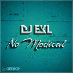No Medical (feat. Likkle​-​Butt & Hemirckren)