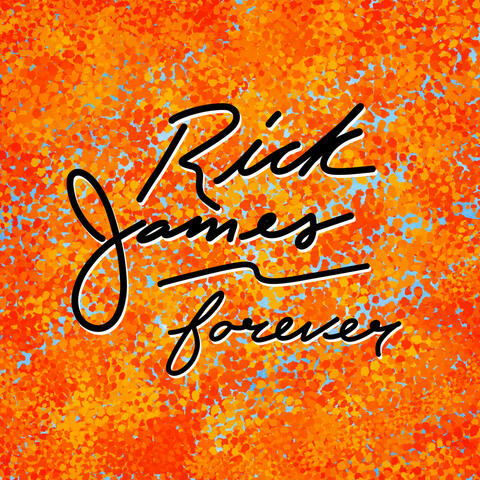 Rick James Forever