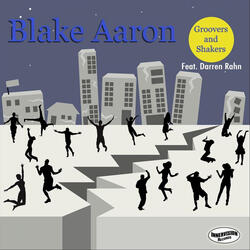 Groovers and Shakers (feat. Darren Rahn)