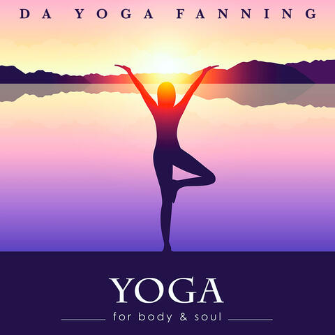 Yoga For Body and Soul