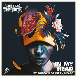 In My Head (feat. Duddy B of Dirty Heads)