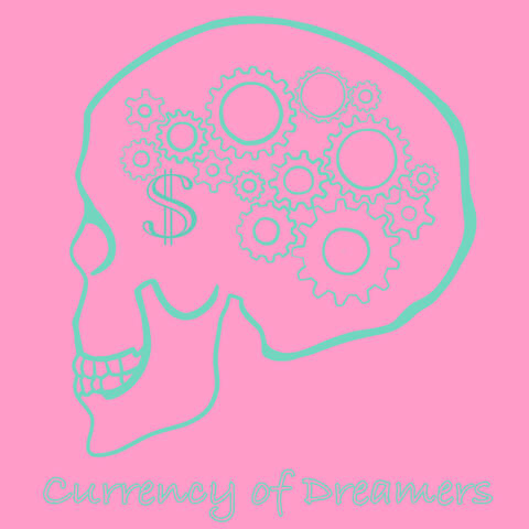 Currency of Dreamers