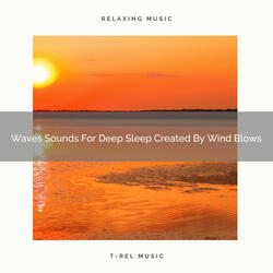 Ocean Sounds For Healing Created By Wind Blows