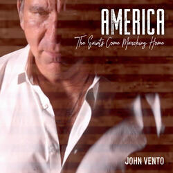America (The Saints Come Marching Home)