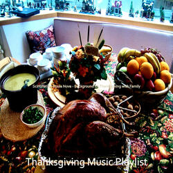 Glorious Bossa - Vibe for Celebrating Thanksgiving