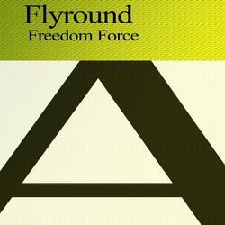 Freedom Force,Pt.2