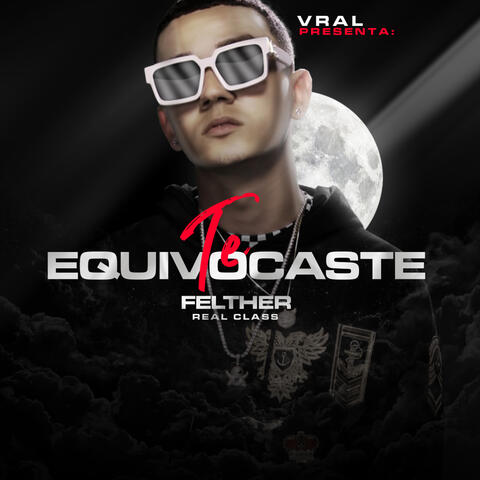 Te equivocaste