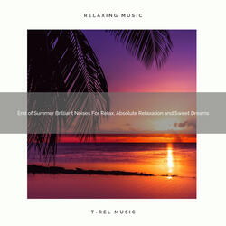 Colourful Noises For Relax, Body Healing and Sweet Dreams