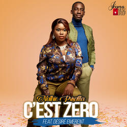 C'est Zéro (feat. Désiré Emerent)