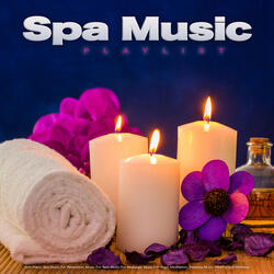 Spa Music for Relaxation and Healing