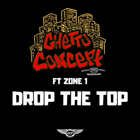 Drop the Top (feat. Zone 1)