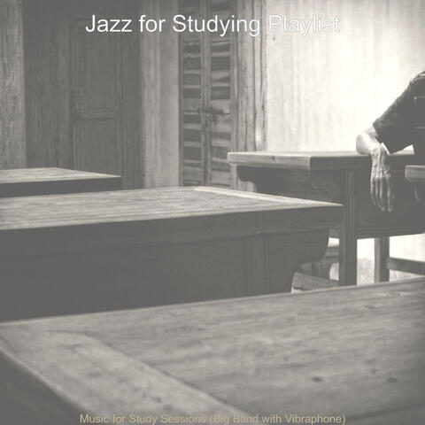 Music for Study Sessions (Big Band with Vibraphone)