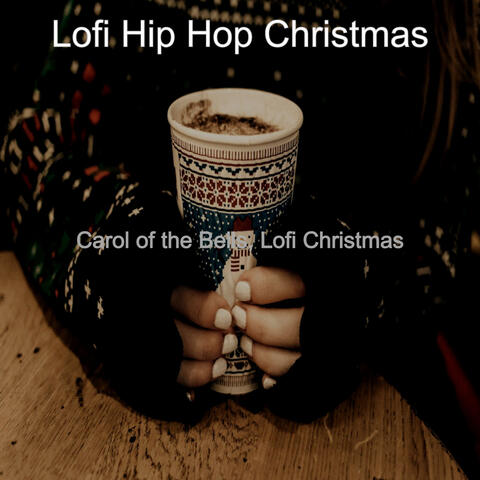 Carol of the Bells, Lofi Christmas