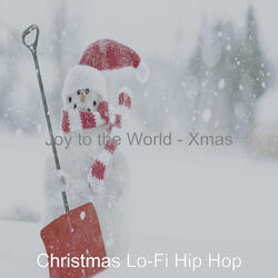 Joy to the World - Lofi Christmas