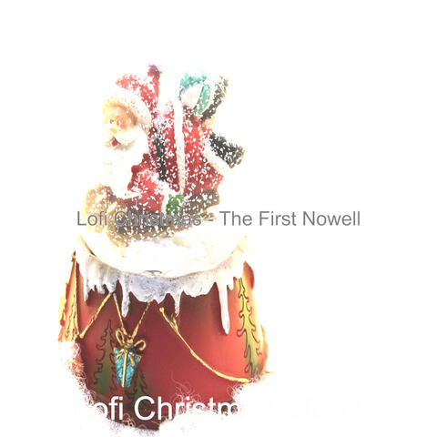 Lofi Christmas - The First Nowell