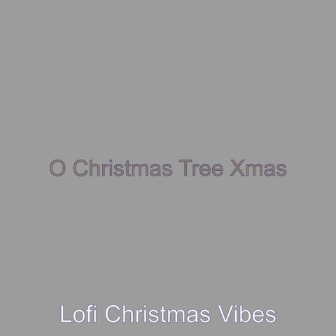 O Christmas Tree Xmas