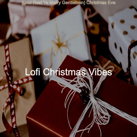 (God Rest Ye Merry Gentlemen) Christmas Eve
