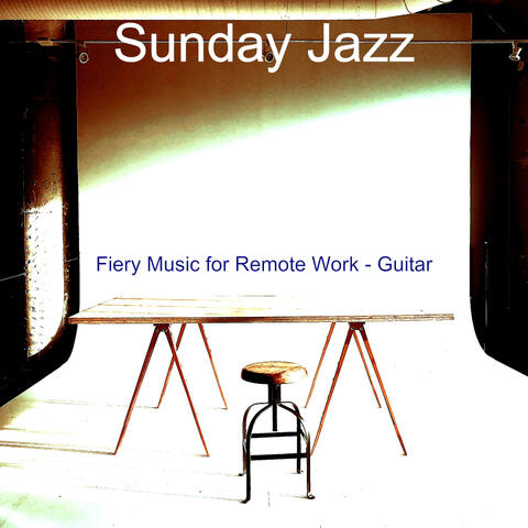 Fiery Music for Remote Work - Guitar