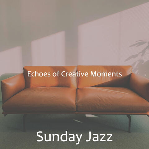 Echoes of Creative Moments
