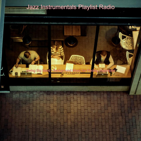 Swing Big Band - Background Music for Finding Inspiration