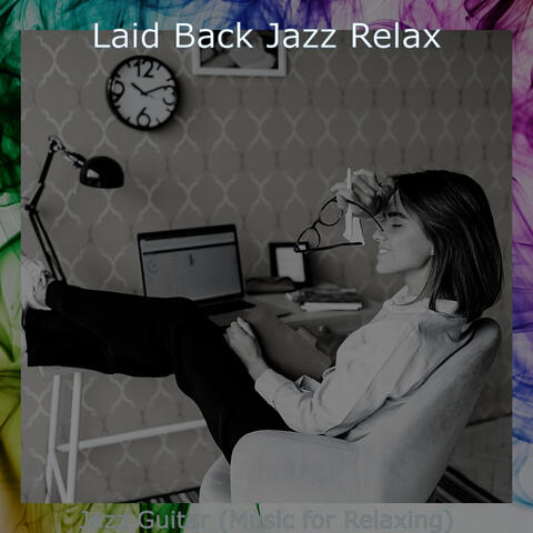 Jazz Guitar (Music for Relaxing)