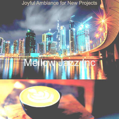 Joyful Ambiance for New Projects