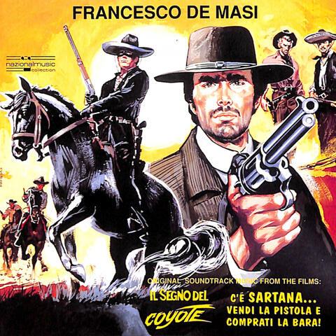 Il segno del coyote / C'è Sartana... Vendi la pistola e comprati la bara! (Original Motion Picture Soundtrack)
