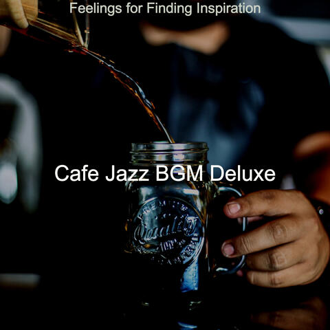 Feelings for Finding Inspiration