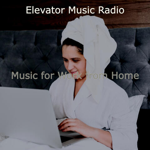 Music for Work from Home