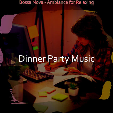 Bossa Nova - Ambiance for Relaxing
