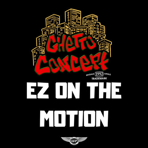 EZ on the Motion