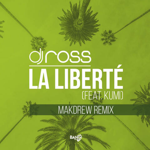 La Liberté (feat. Kumi)