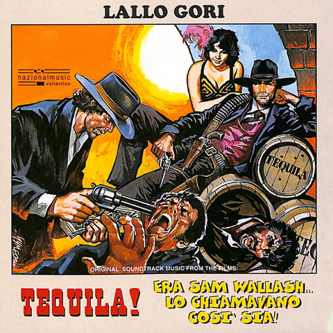 Tequila! / Era Sam Wallash… Lo chiamavano Così Sia! (Original Motion Picture Soundtrack)