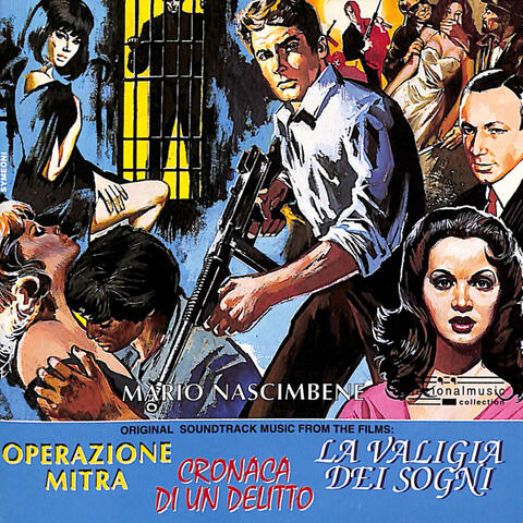 Cronaca di un delitto / Operazione mitra / La valigia dei sogni (Original Motion Picture Soundtrack)