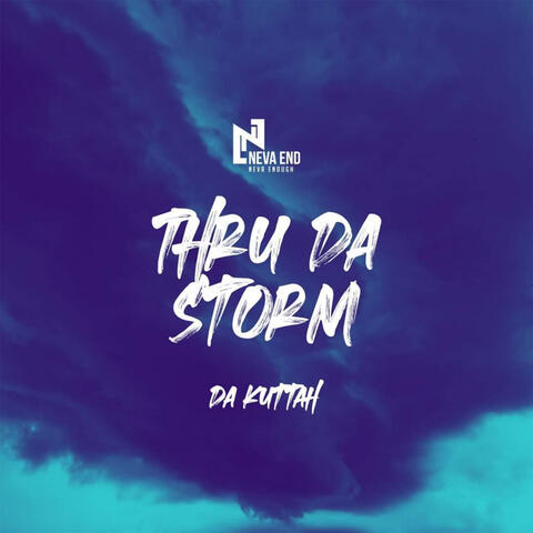 Thru Da Storm