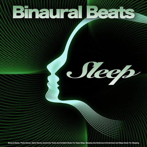 Binaural Beats Sleep & Sleeping Music & Binaural Beats Isochronic Tones Lab