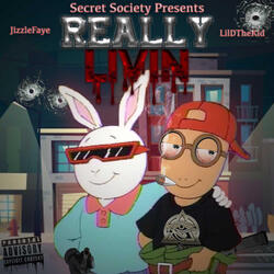 Really Livin' (feat. LilDtheKid)