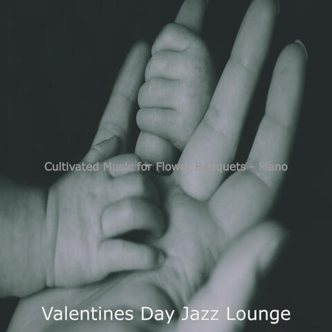 Cultivated Music for Flower Bouquets - Piano