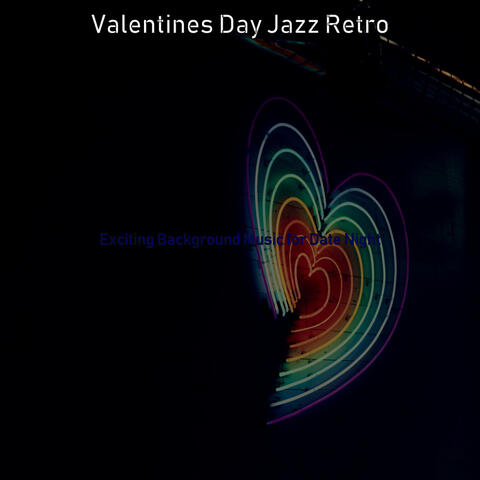 Exciting Background Music for Date Night