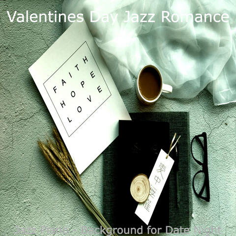 Jazz Piano - Background for Date Night