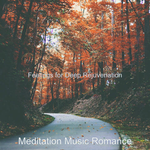 Feelings for Deep Rejuvenation