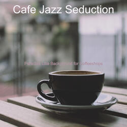 Jazz with Strings Soundtrack for Fair Trade Coffee Shops